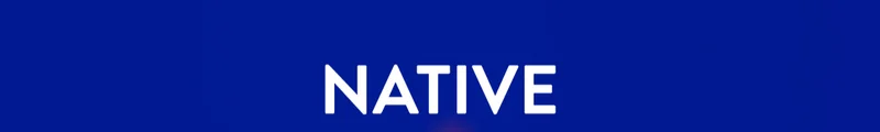 NATIVE
