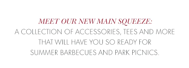 Meet our new main squeeze: