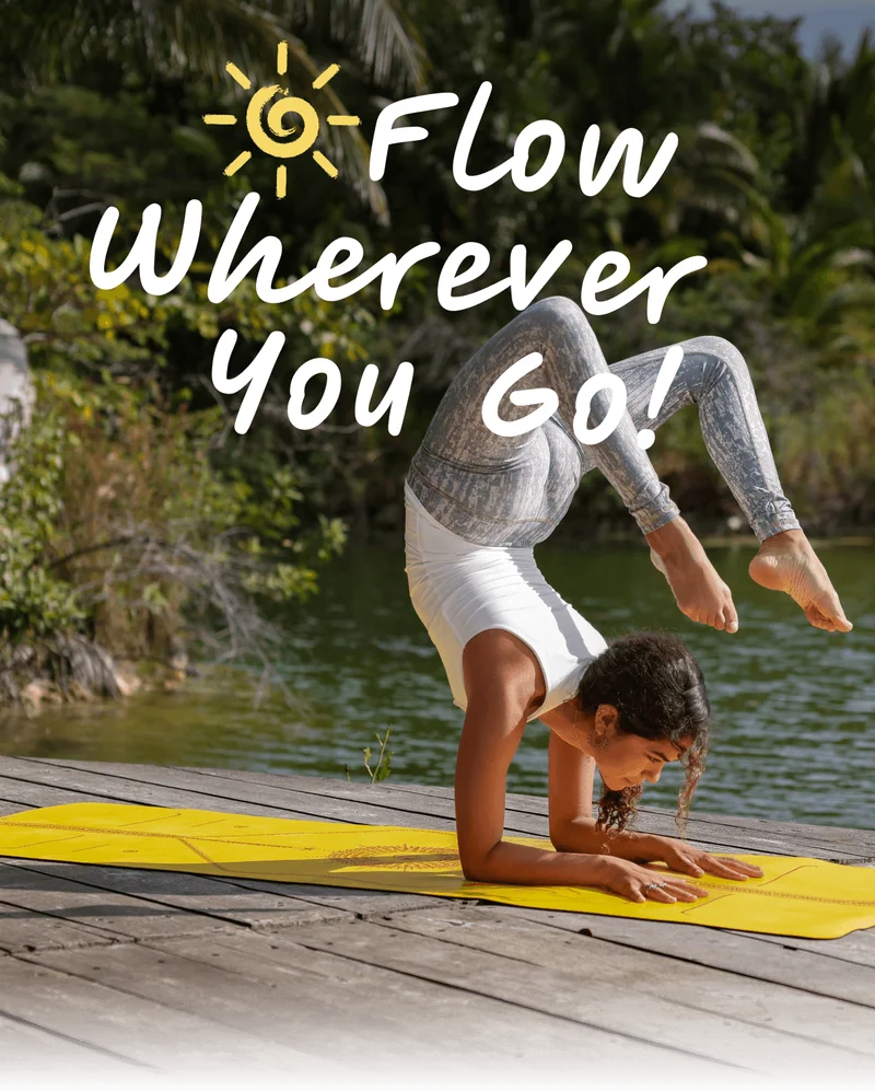 Flow Wherever You Go