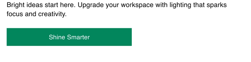 Bright ideas start here. Upgrade your workspace with lighting that sparks focus and creativity.