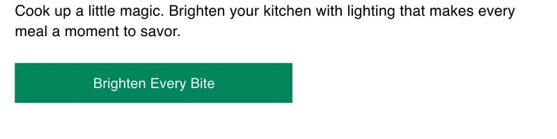 Cook up a little magic. Brighten your kitchen with lighting that makes every meal a moment to savor.