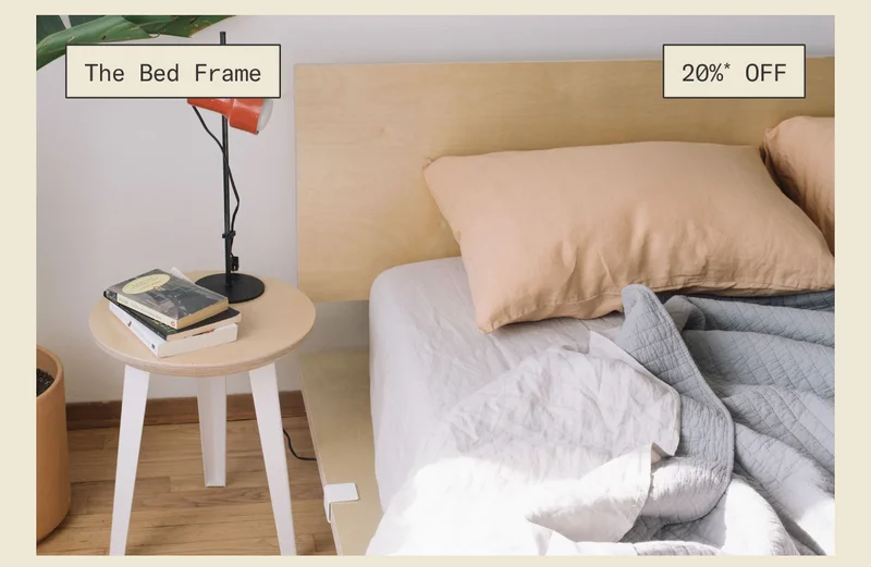 Save 20% on The Bed Frame