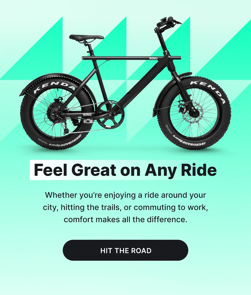 FEEL GREAT ON ANY RIDE [HIT THE ROAD]