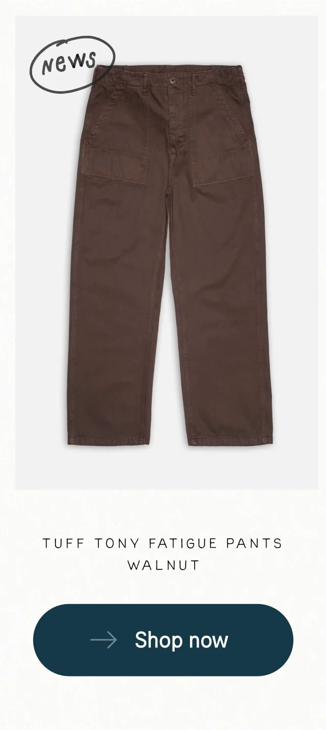 Tuff Tony Fatigue Pants Walnut