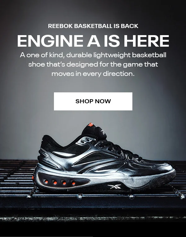 Reebok Basketball | Engine A