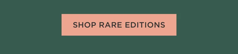 Shop Rare Editions