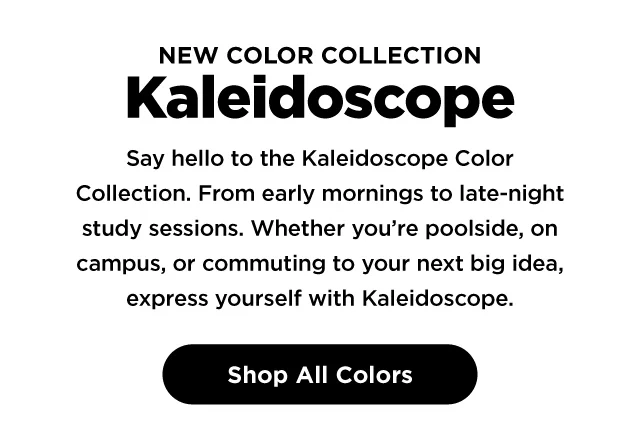New Color Collection - Kaleidoscope