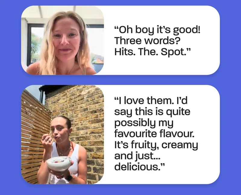 *"Oh boy it's good! Three words? Hits. The. Spot.”*   *“I love them. I’d say this is quite possibility my favourite flavour. It’s fruity, creamy and just… delicious.”*