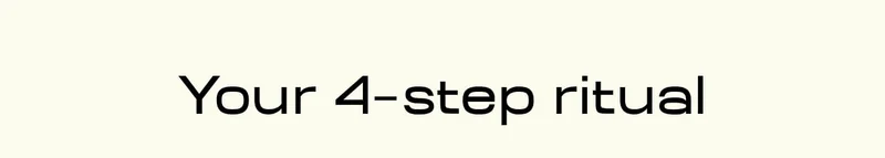 Your 4  step ritual