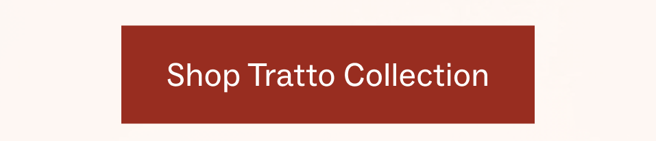 Shop Tratto Collection Shop Tratto Collection