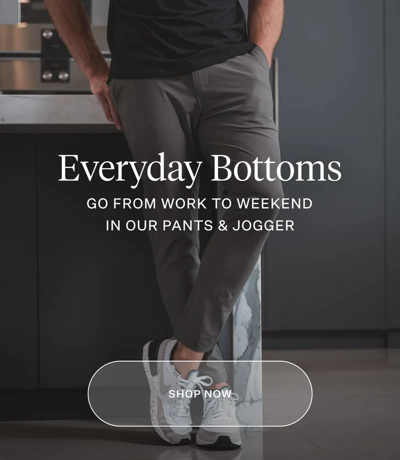 Everyday Bottoms Go From Work to Weekend in Our Pants & Jogger