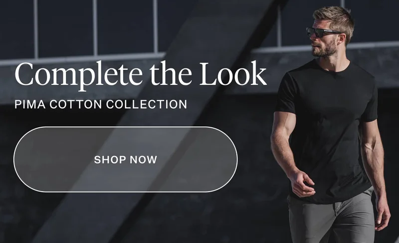 Complete the Look Pima Cotton Collection