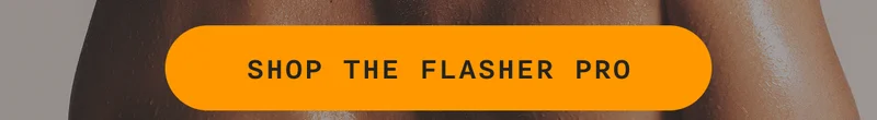 SHOP THE FLASHER PRO