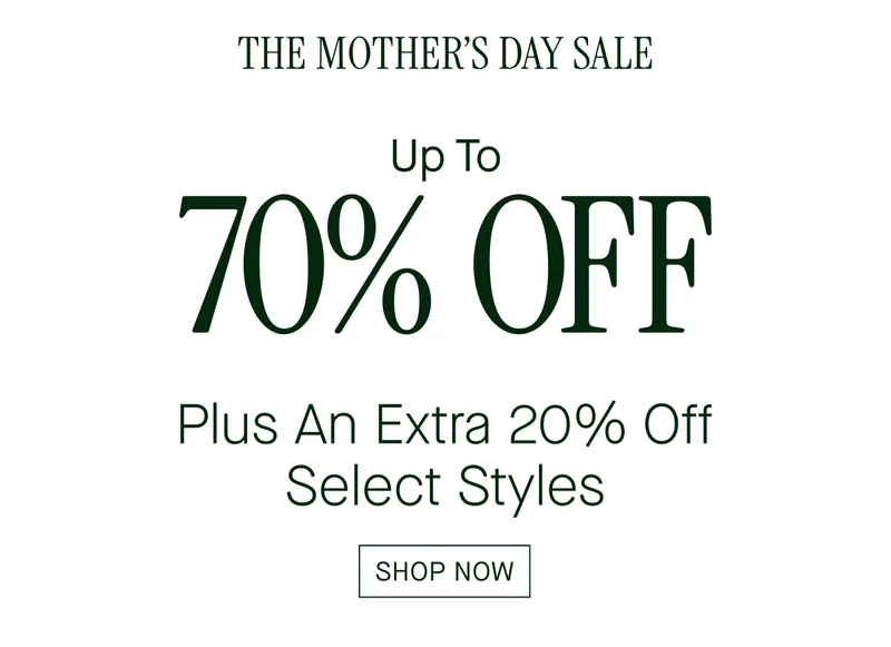 The MOTHER'S DAY SALE