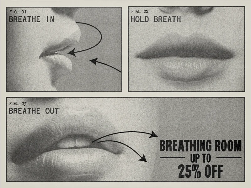 Black-and-white retro-style illustration of three panels showing lips in sequence with text instructions: 'Fig. 01 Breathe In,' 'Fig. 02 Hold Breath,' and 'Fig. 03 Breathe Out.' The final panel includes the text 'Breathing Room – Up to 25% Off,' highlighting a promotional offer.