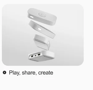 Play, share create.