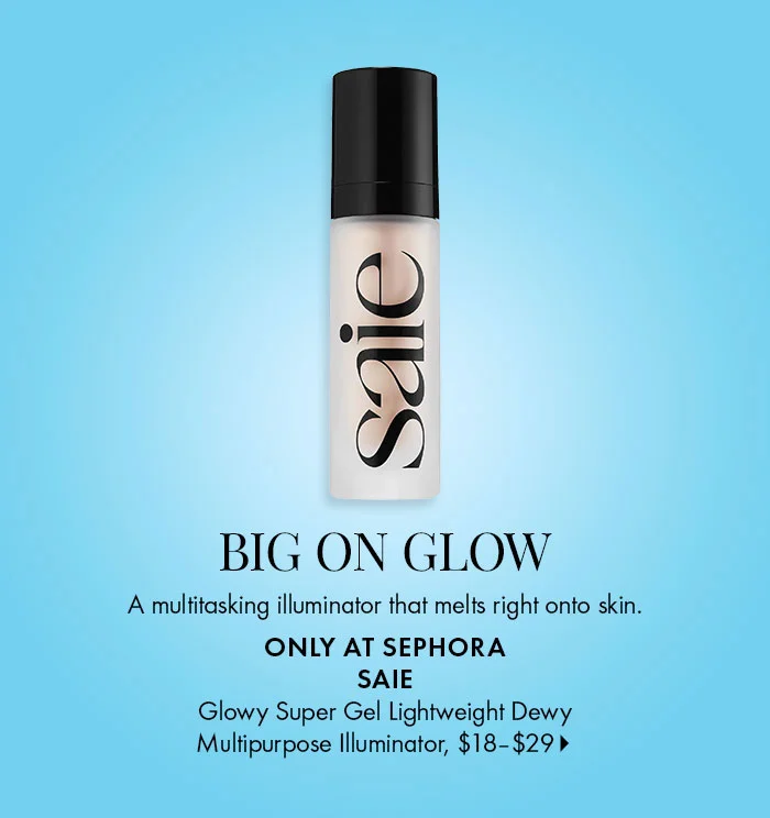 Saie Glowy Super Gel Lightweight Dewy Multipurpose Illuminator