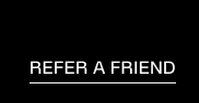 Refer a Friend