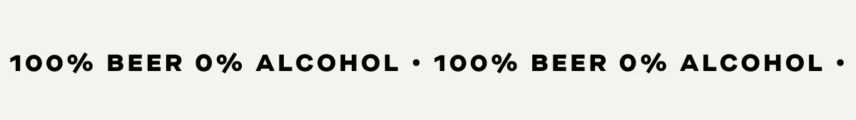 100% beer 0% alcohol