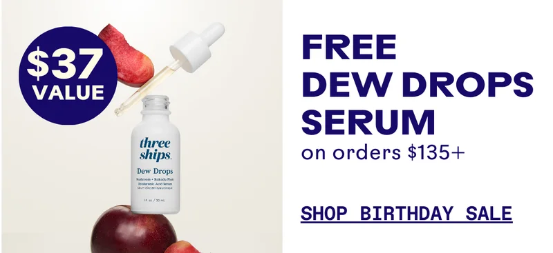 Free Dew Drops on orders $135+. Shop Birthday Sale.