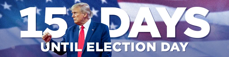 15 DAYS UNTIL ELECTION DAY
