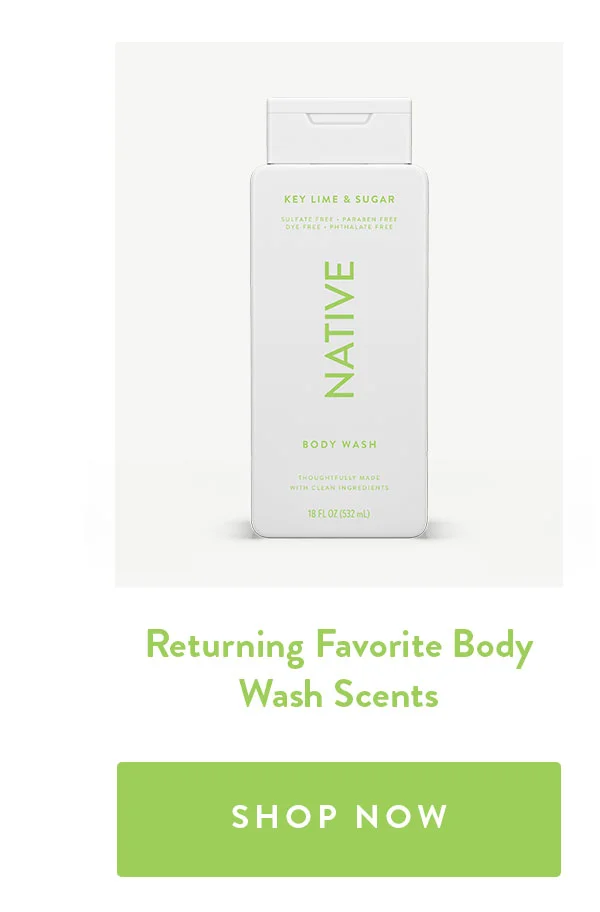 Returning Favorite Body Wash Scents | SHOP NOW