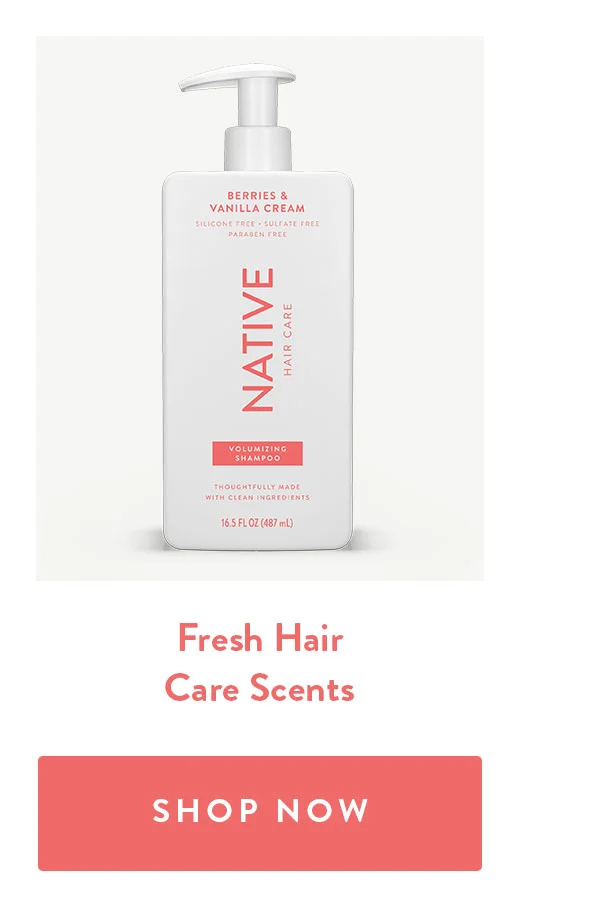 Fresh Hair Care Scents | SHOP NOW