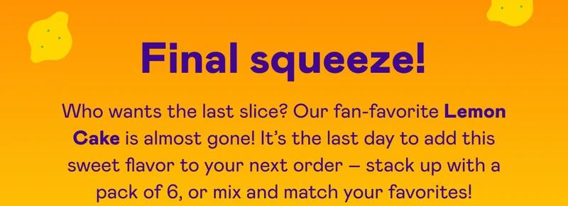 Final squeeze!