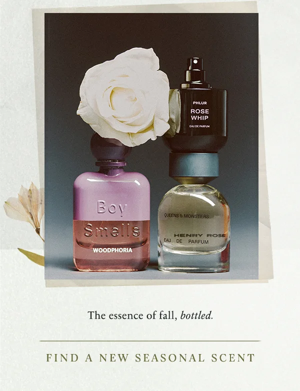 the essence of fall, bottled. find a new seasonal scent