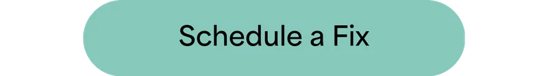 Schedule a Fix