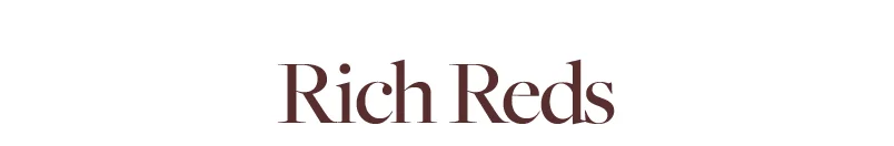 Rich Reds