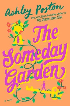 BOOK | The Someday Garden By Ashley Poston