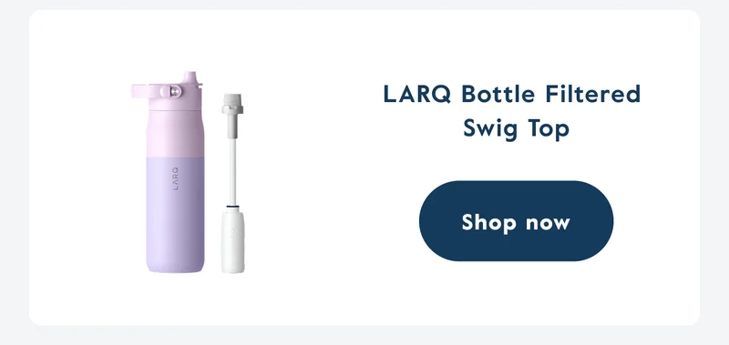 LARQ Bottle Filtered  Swig Top - Shop now