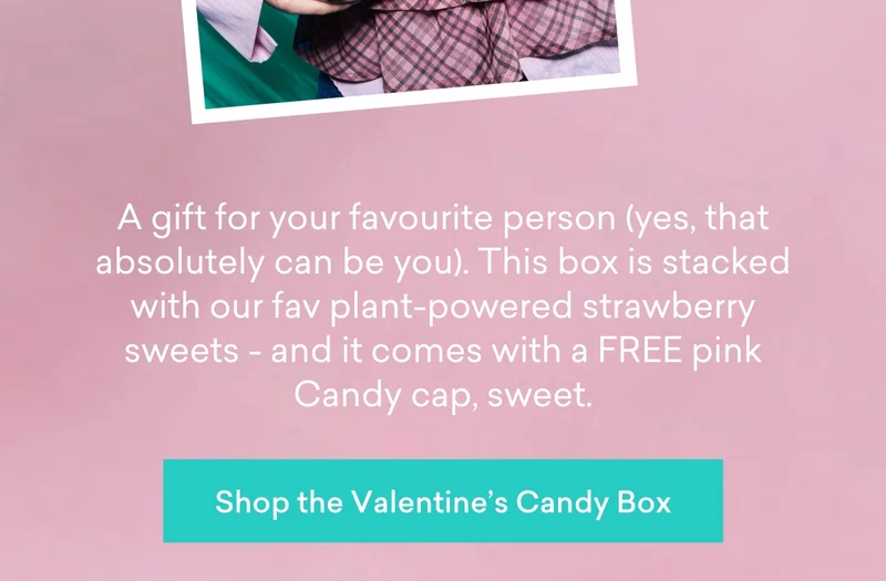 A gift for your favourite person (yes, that absolutely can be you). This box is stacked with our&nbsp;fav plant-powered strawberry sweets&nbsp;- and it comes with a&nbsp;FREE pink Candy cap, sweet.