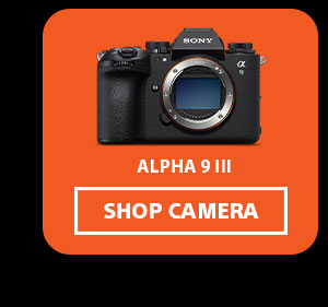 Alpha 9 III | Shop Camera