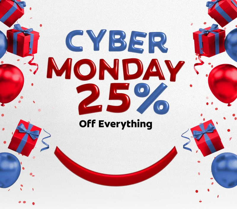 Cyber Monday 25% off Everything