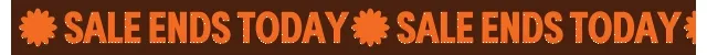 FLASH SALE ENDS TODAY