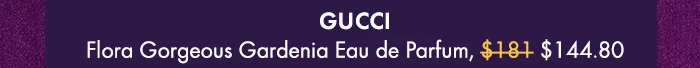 Pick 5: Gucci Flora Gorgeous Gardenia Eau de Parfum