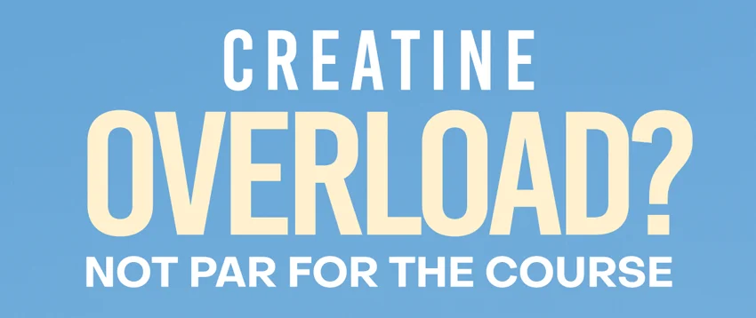 Creatine Overload? Not par for the course