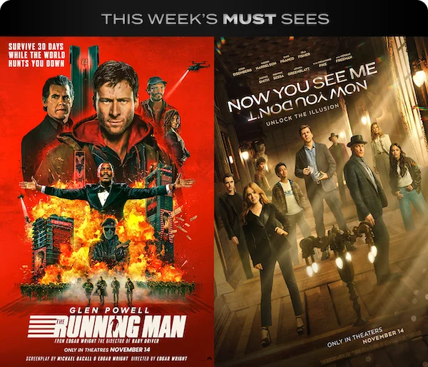 THE RUNNING MAN | NOW YOU SEE ME: NOW YOU DON'T