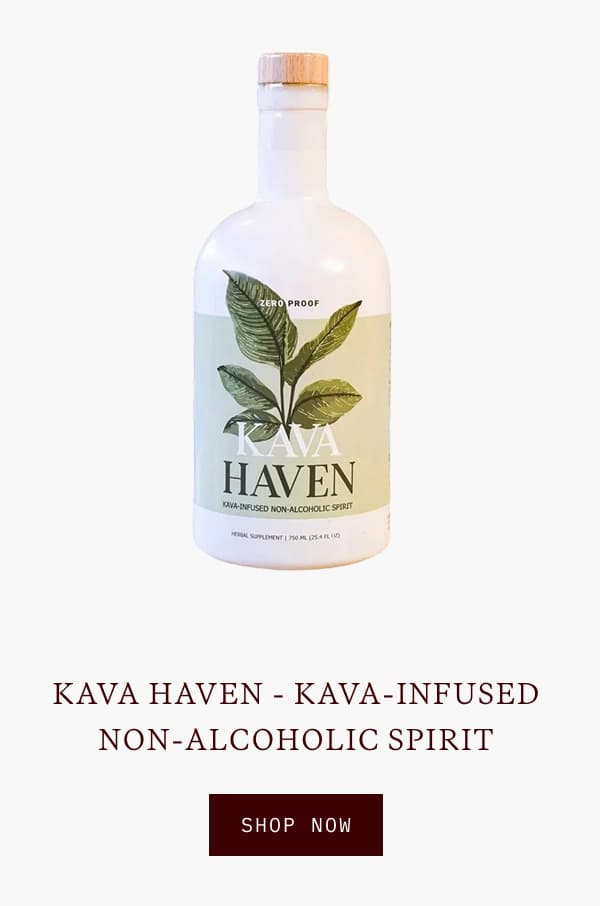 KAVA HAVEN - KAVA-INFUSED NON-ALCOHOLIC SPIRIT