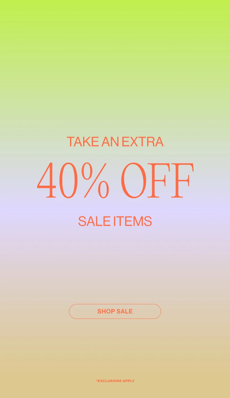 Take an Extra 40% Off Sale Items