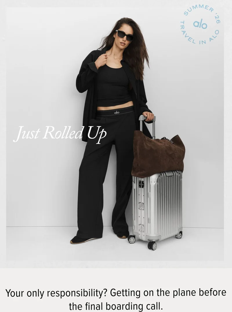 Just Rolled Up. Your only responsibility? Getting on the plane before the final boarding call.
