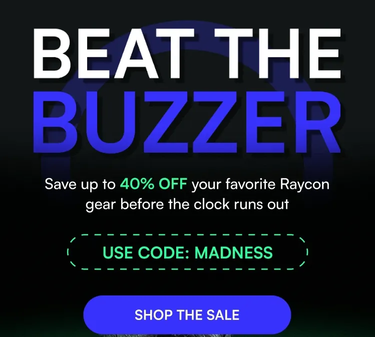 Beat the buzzer — Save up to 40% OFF your favourite Raycon gear before the clock runs out. USE CODE: MADNESS [ SHOP THE SALE ]
