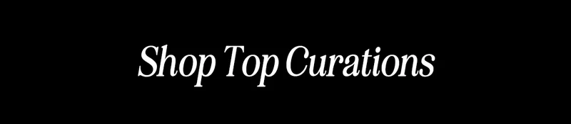 Shop Top Curations