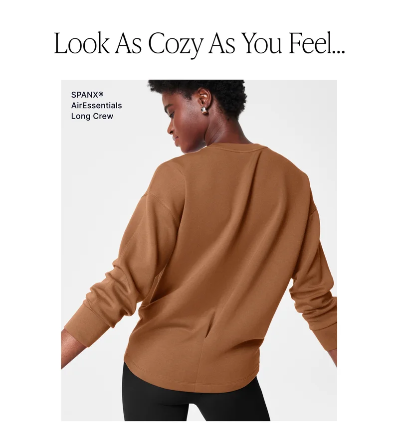 LOOK AS COZY AS YOU FEEL...
