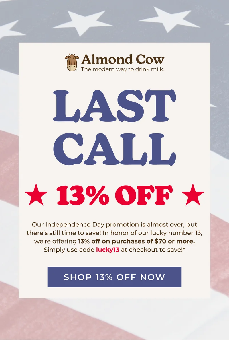 Last call to save 13% on purchases of $70 or more