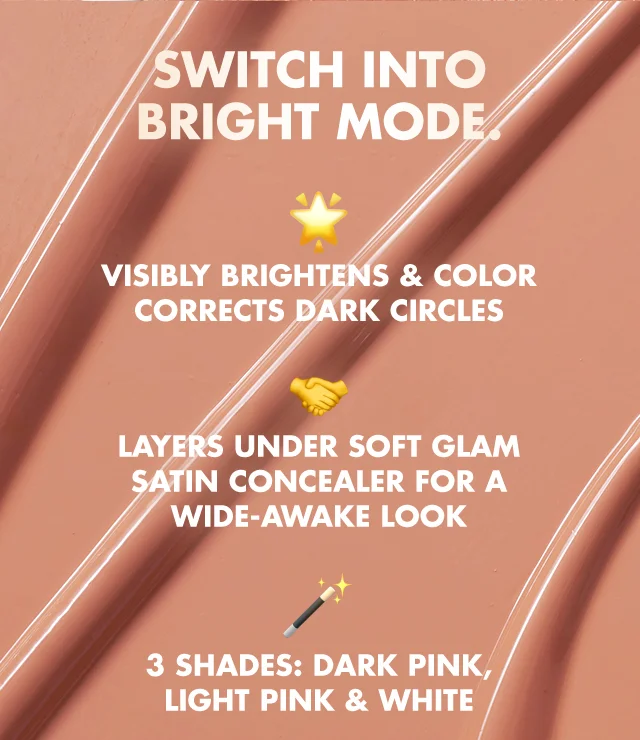 visibly brightens & color corrects dark circles