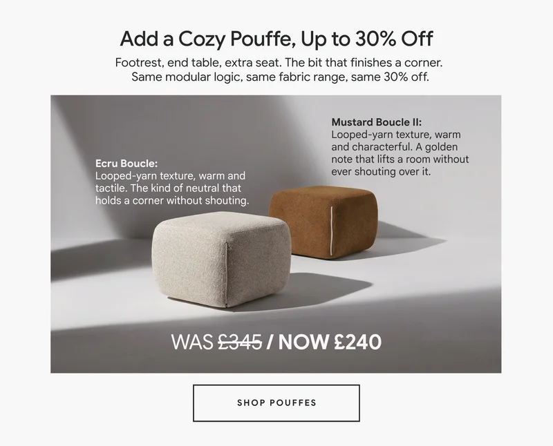 Add a Cozy Pouffe - up to 30% off in the Summer Sale