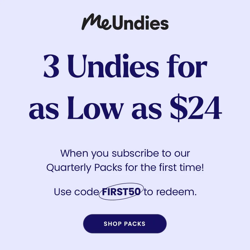 MeUndies | 3 Undies for as low as $24 | When you subscribe to our Quarterly Packs for the first time! | Use code discount code to redeem. | Shop Packs